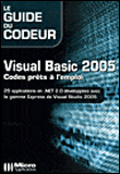 Visual Basic 2005, codes prêts à l'emploi&nbsp;-&nbsp;Antoine Griffard, Patrice Lamarche, Mauricio Diaz-Orlich