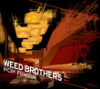 Weed Brothers&nbsp;-&nbsp;Non fumeur