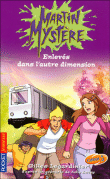 Martin Mystère, T4&nbsp;-&nbsp;Gilles Legardinier