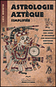Astrologie aztèque simplifiée