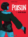 Cellule poison, T1&nbsp;-&nbsp;Laurent Astier