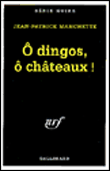 O dingos, O châteaux&nbsp;-&nbsp;Jean-Patrick Manchette