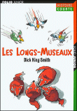 Les longs-museaux&nbsp;-&nbsp;D. King-Smith