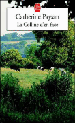 La colline d'en face&nbsp;-&nbsp;Catherine Paysan