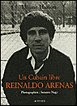 A la rencontre de Reinaldo Arenas&nbsp;-&nbsp;Liliane Hasson, Suzanne Nagy