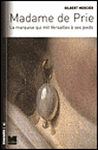 Madame de Prie&nbsp;-&nbsp;Gilbert Mercier