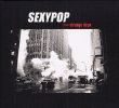 Sexypop&nbsp;-&nbsp;Strange days - Digipack