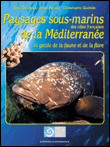 Paysages sous-marins des c&ocirc;tes fran&ccedil;aises de la M&eacute;diterran&eacute;e 
