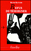 Refus de témoigner&nbsp;-&nbsp;Ruth Klüger