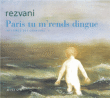 Serge Rezvani&nbsp;-&nbsp;Paris tu m'rends dingue