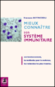 Notre système immunitaire&nbsp;-&nbsp;Francesco Bottaccioli