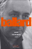 Crash, L'île de béton, I.G.H.&nbsp;-&nbsp;James Graham Ballard