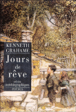 Le jour de rêve&nbsp;-&nbsp;Kenneth Grahame