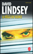 La règle du silence&nbsp;-&nbsp;David L. Lindsey