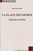 La place des morts, enjeux et rites