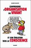 Comprendre l'organisation du vivant et son évolution vers la conscience&nbsp;-&nbsp;G. Chauvet