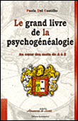 Grand livre de la psychogénéalogie&nbsp;-&nbsp;Paola Del Castillo