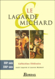Le Lagarde et Michard XVIIème-XVIIIème siècle&nbsp;-&nbsp;André Lagarde, Laurent Michard