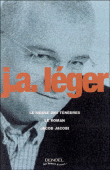 Le siècle des ténèbres&nbsp;-&nbsp;Jack-Alain Léger