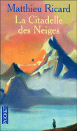 La citadelle des neiges&nbsp;-&nbsp;Matthieu Ricard