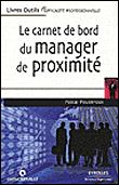 Le carnet de bord du manager de proximité&nbsp;-&nbsp;Pascal Pouderoux