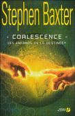 Les enfants de la destinée, T1&nbsp;-&nbsp;Stephen Baxter
