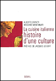 La cuisine italienne&nbsp;-&nbsp;Alberto Capatti, Massimo Montanari