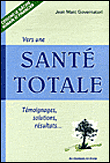 Vers une santé totale&nbsp;-&nbsp;Jean Marc Governatori