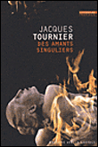 Des amants singuliers&nbsp;-&nbsp;Jacques Tournier