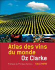 Atlas des vins du monde&nbsp;-&nbsp;Clarke Oz