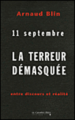11 septembre, la terreur démasquée