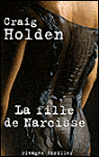 La fille de Narcisse&nbsp;-&nbsp;Craig Holden