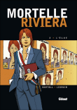 Mortelle Riviera, T2&nbsp;-&nbsp;Legrain, Jean-Claude Bartoll