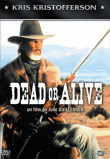 Dead or Alive&nbsp;-&nbsp;John Guillermin