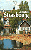 Le goût de Strasbourg&nbsp;-&nbsp;Gilles Pudlowski