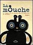 La mouche&nbsp;-&nbsp;Gusti