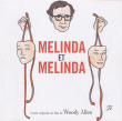Bande originale de film&nbsp;-&nbsp;Melinda et Melinda