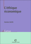 L'éthique économique&nbsp;-&nbsp;Daniel Bazin