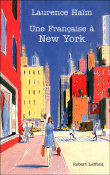 Une française à New York&nbsp;-&nbsp;Laurence Haïm