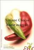 Bazar magyar&nbsp;-&nbsp;Viviane Chocas