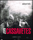 Autoportraits&nbsp;-&nbsp;John Cassavetes, Ray Carney, Serge Grunberg