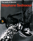 The Work of director Stephane Sednaoui