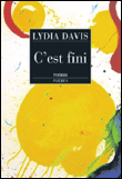 C'est fini&nbsp;-&nbsp;Lydia Davis