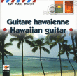 Hawaï&nbsp;-&nbsp;Guitare hawaïenne