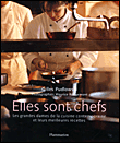 Elles sont chefs&nbsp;-&nbsp;Gilles Pudlowski, Maurice Rougemont