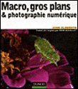 Macro, gros plans et photographie numérique&nbsp;-&nbsp;John Clements