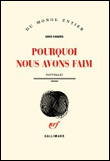 Pourquoi nous avons faim&nbsp;-&nbsp;Dave Eggers