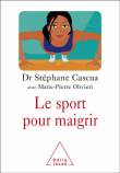 Le sport pour maigrir&nbsp;-&nbsp;Stéphane Cascua