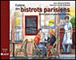 Cuisine des bistrots parisiens&nbsp;-&nbsp;Marianne Boilève, C. Virolleaud