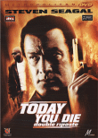 Today you die&nbsp;-&nbsp;Film